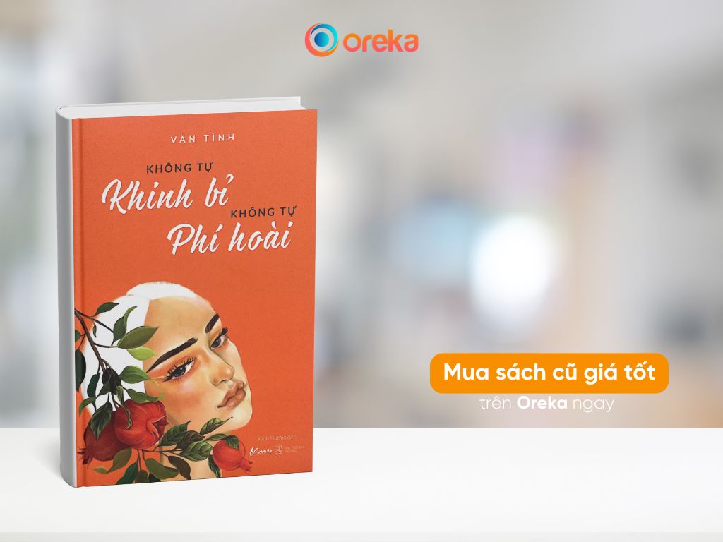 Sách Không tự khinh bỉ không tự phí hoài