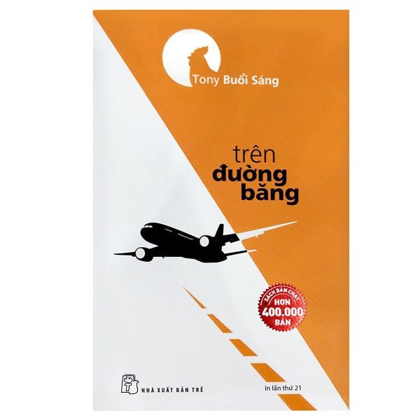 Review sách Trên Đường Băng Tony Buổi Sáng